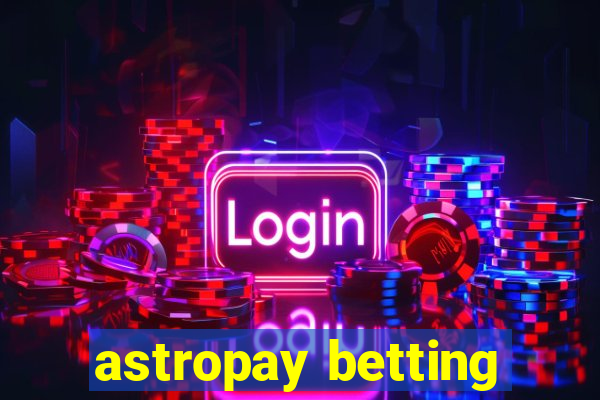 astropay betting