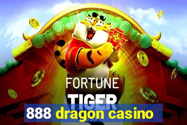 888 dragon casino