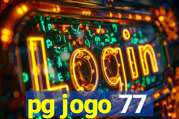 pg jogo 77