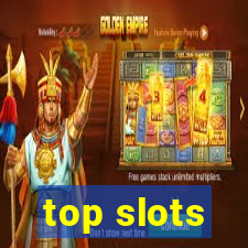 top slots