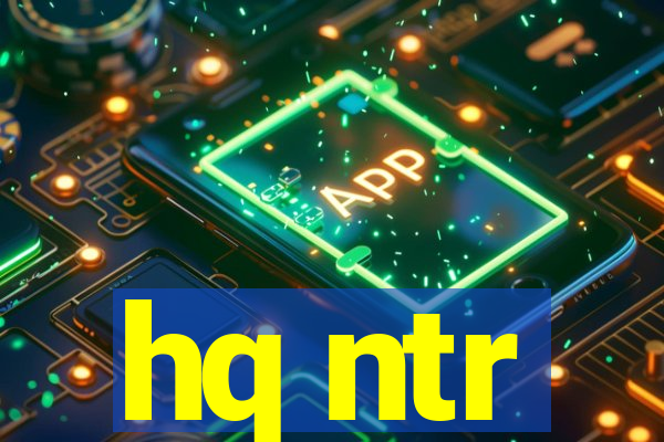 hq ntr