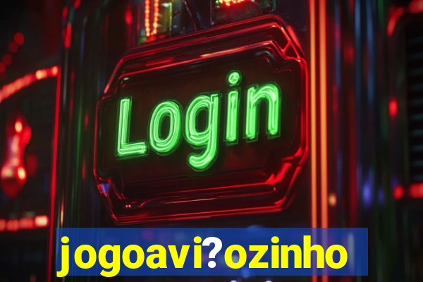 jogoavi?ozinho