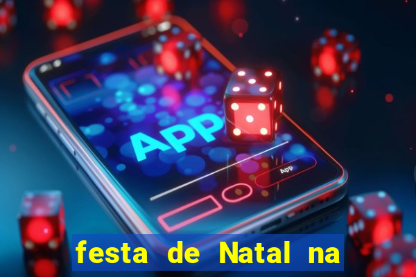 festa de Natal na escola temas