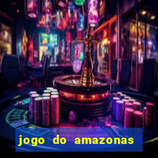 jogo do amazonas onde assistir