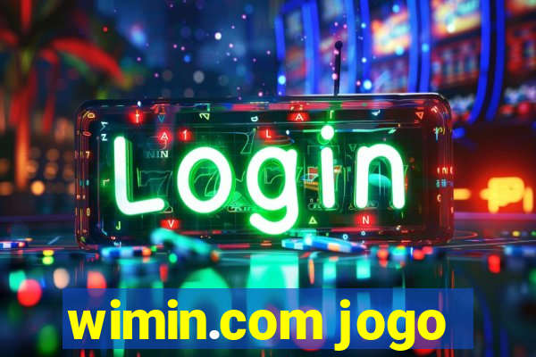 wimin.com jogo