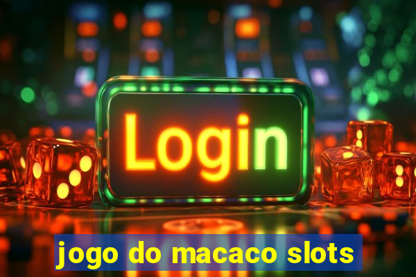 jogo do macaco slots