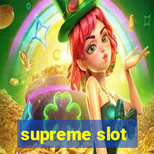 supreme slot