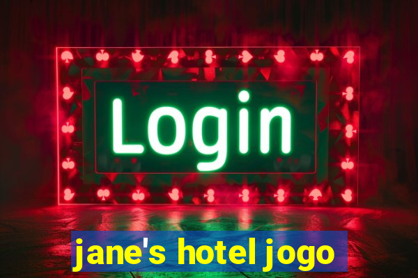 jane's hotel jogo