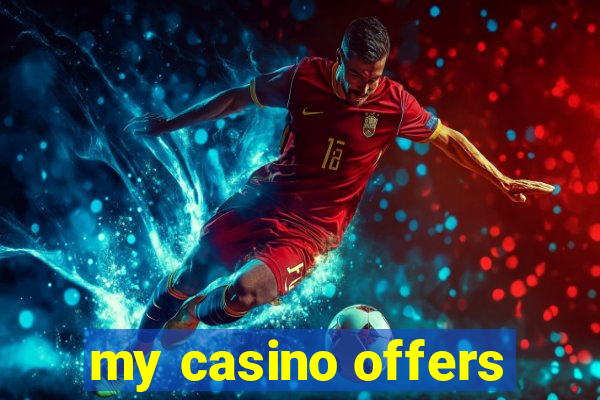 my casino offers