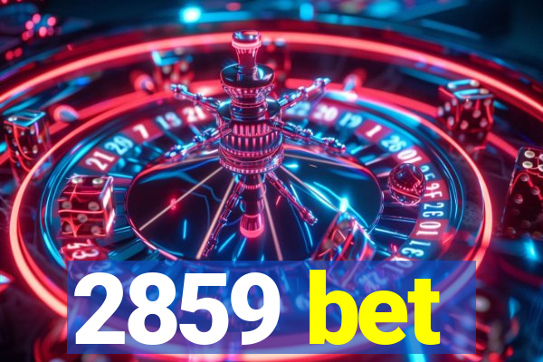 2859 bet