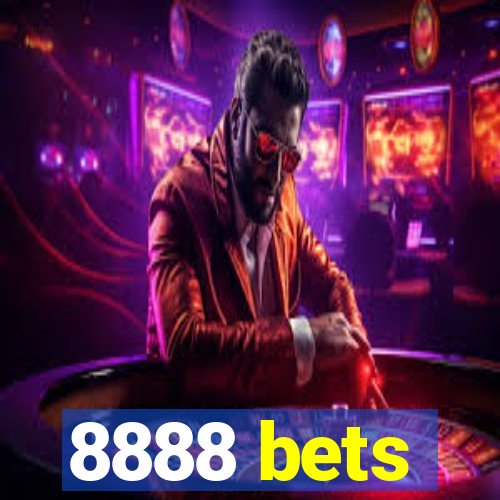 8888 bets