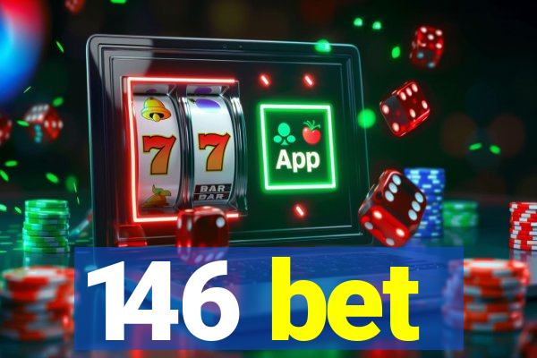 146 bet