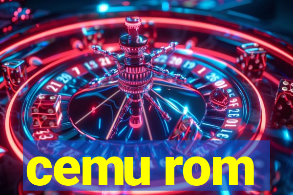 cemu rom