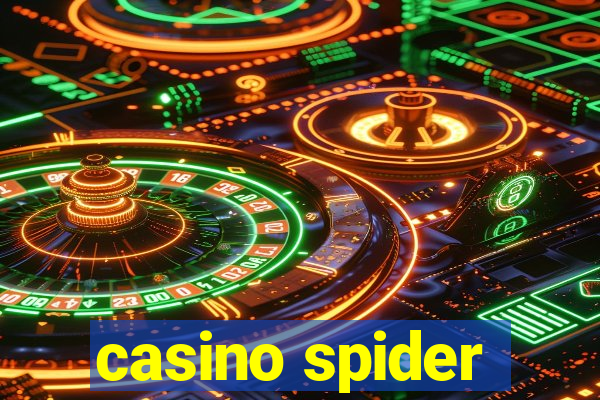 casino spider