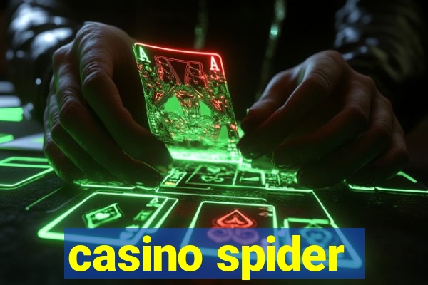 casino spider