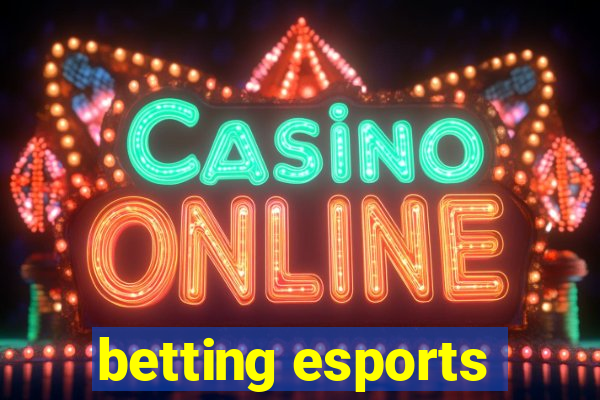 betting esports