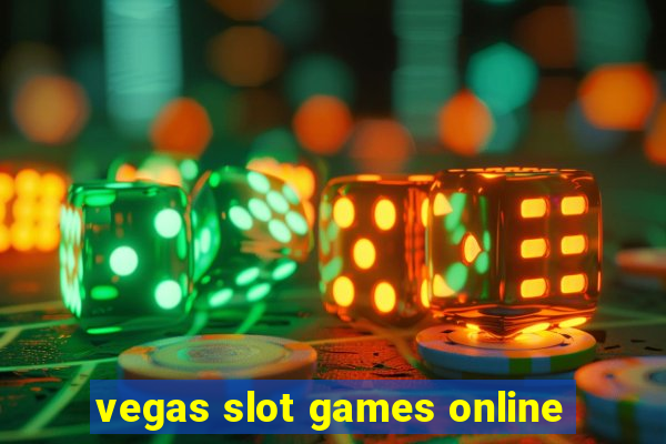 vegas slot games online