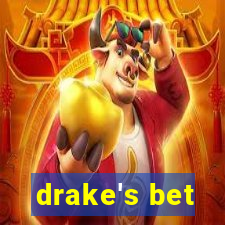 drake's bet