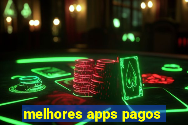 melhores apps pagos