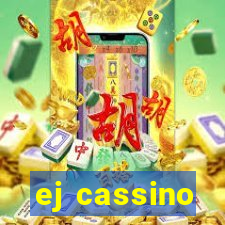 ej cassino