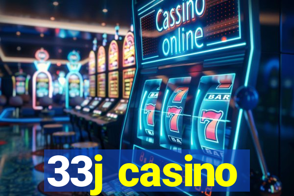 33j casino