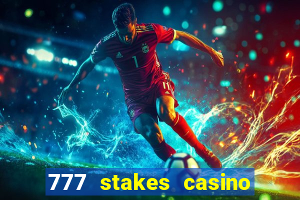 777 stakes casino no deposit bonus