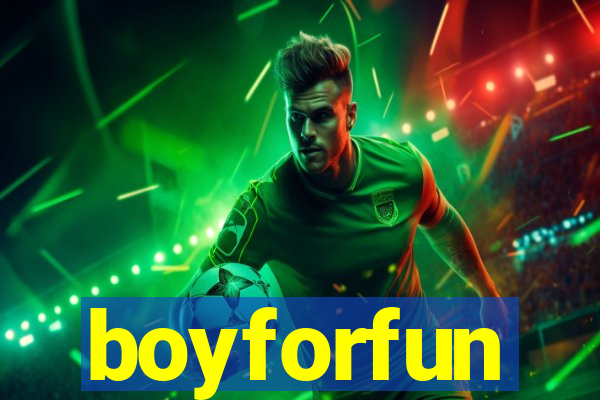 boyforfun