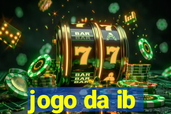 jogo da ib