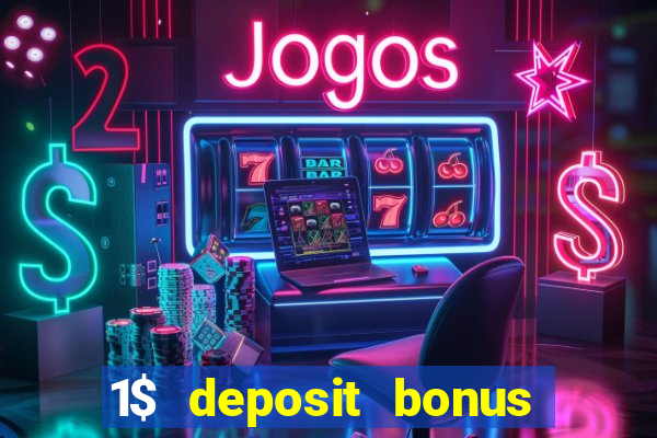 1$ deposit bonus casino canada