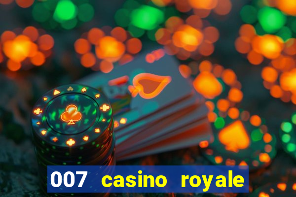 007 casino royale legendado hd