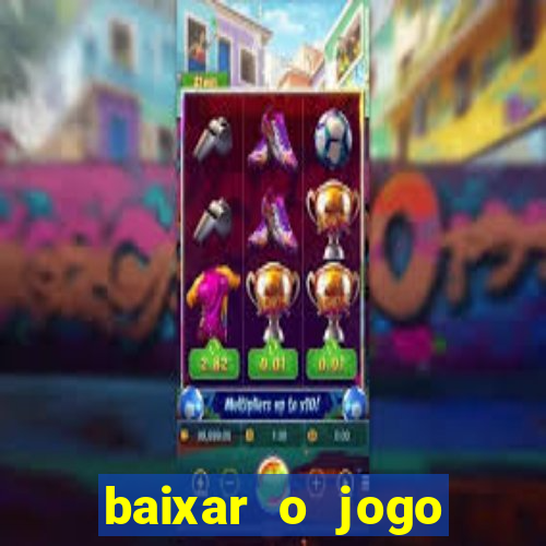 baixar o jogo street fighter