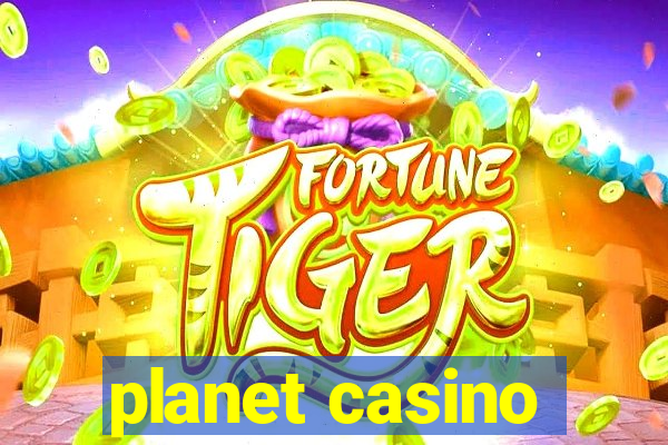 planet casino