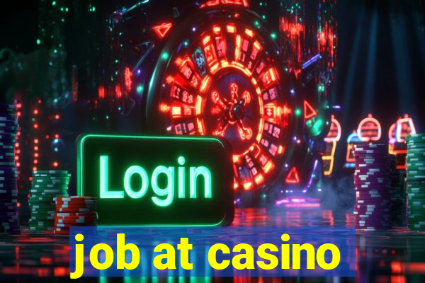 job at casino