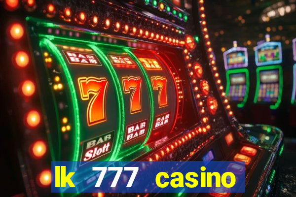 lk 777 casino login register