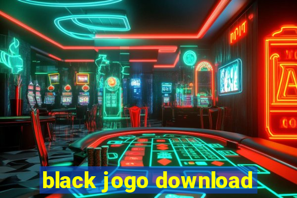 black jogo download