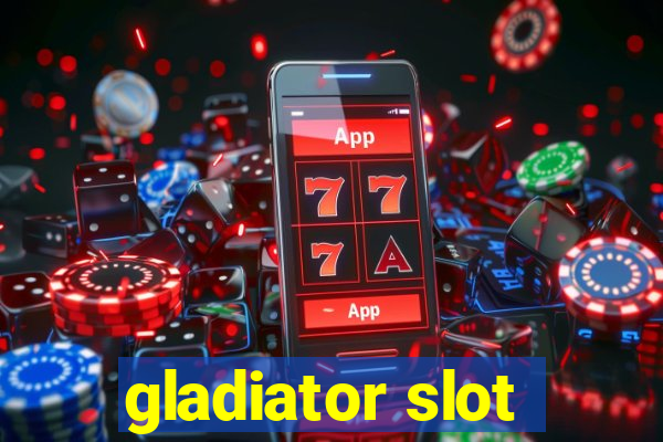 gladiator slot