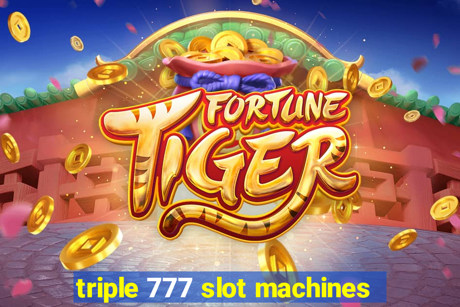 triple 777 slot machines