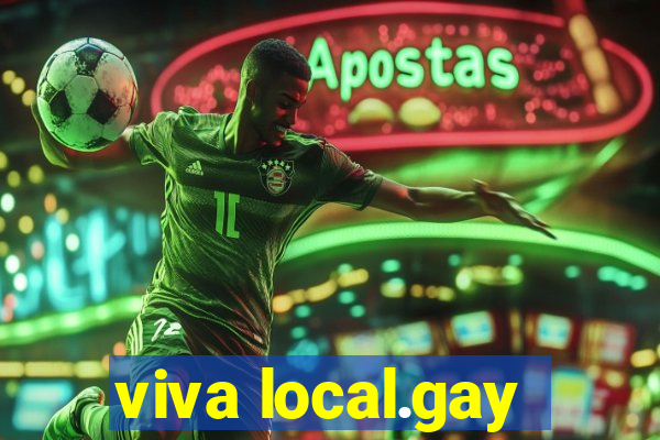 viva local.gay