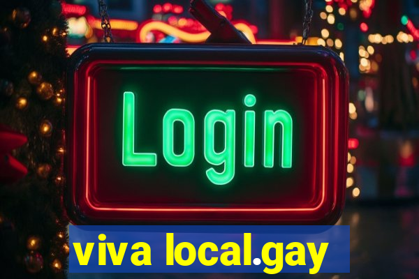 viva local.gay