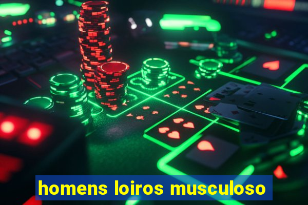 homens loiros musculoso