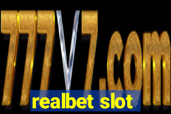 realbet slot