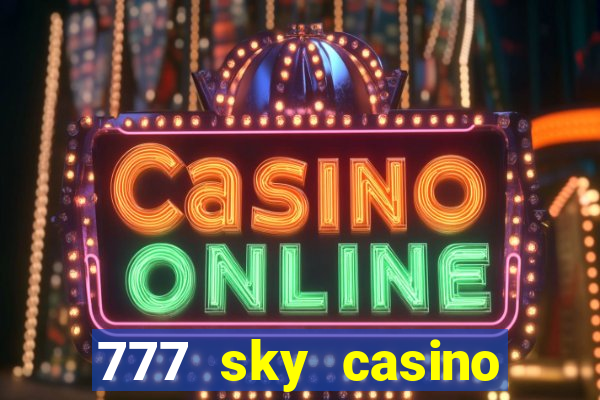 777 sky casino login app