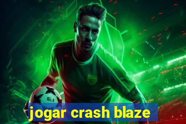 jogar crash blaze