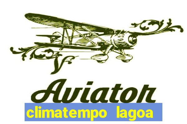 climatempo lagoa real bahia