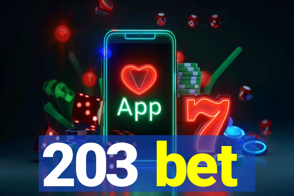 203 bet