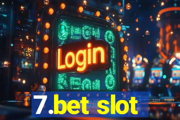 7.bet slot