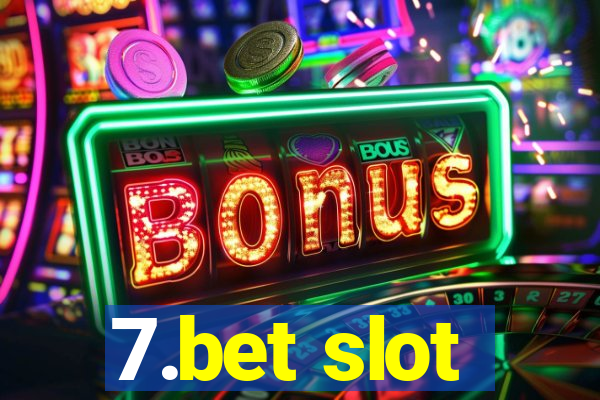 7.bet slot