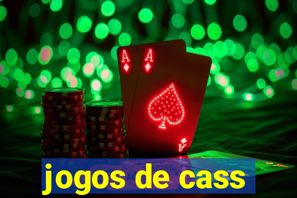 jogos de cass