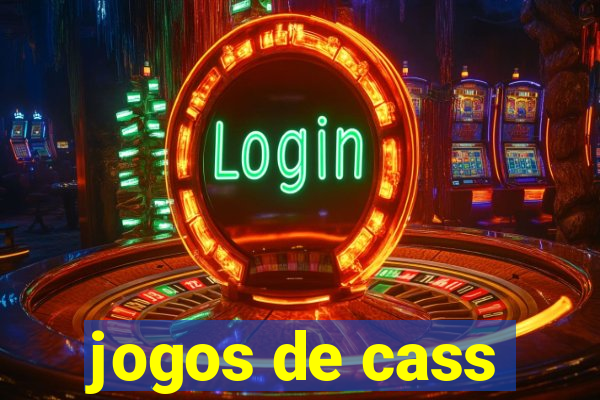 jogos de cass