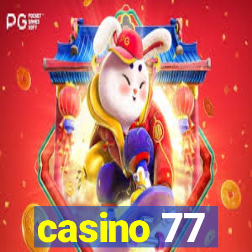 casino 77